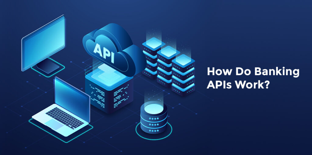 How Do Banking APIs Work
