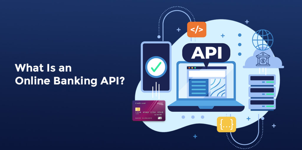 What Is an Online Banking API